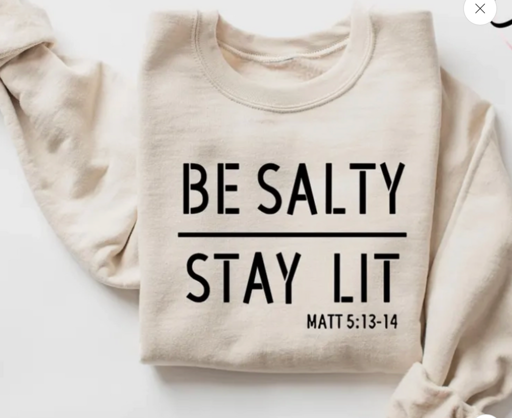 PREORDER Be Salty Stay Lit Sweatshirt